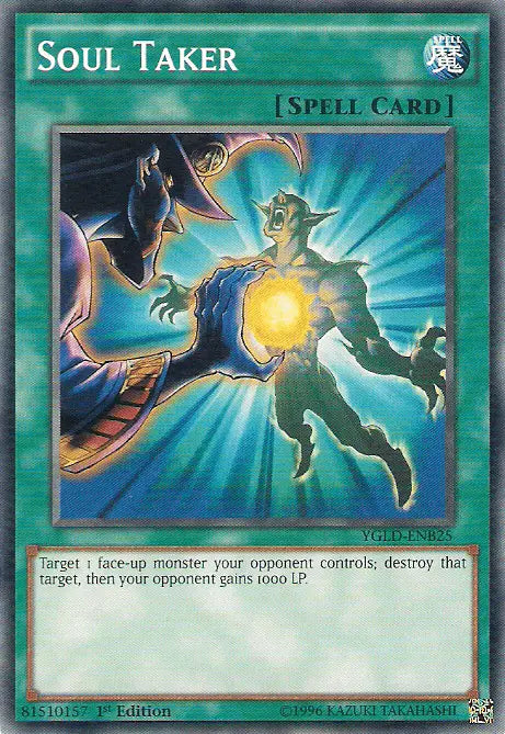 Soul Taker [YGLD-ENB25] Common - Doe's Cards