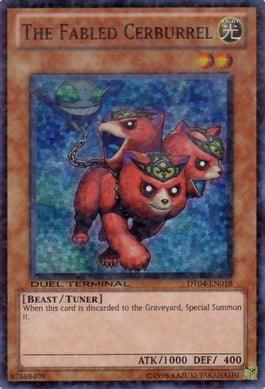 The Fabled Cerburrel [DT04-EN018] Super Rare - Doe's Cards