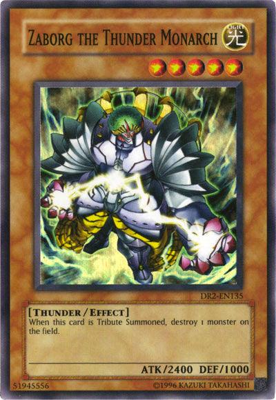 Zaborg the Thunder Monarch [DR2-EN135] Super Rare - Doe's Cards