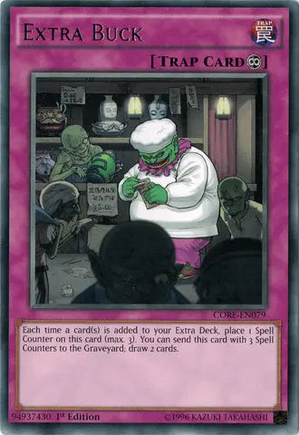 Extra Buck [CORE-EN079] Rare - Doe's Cards