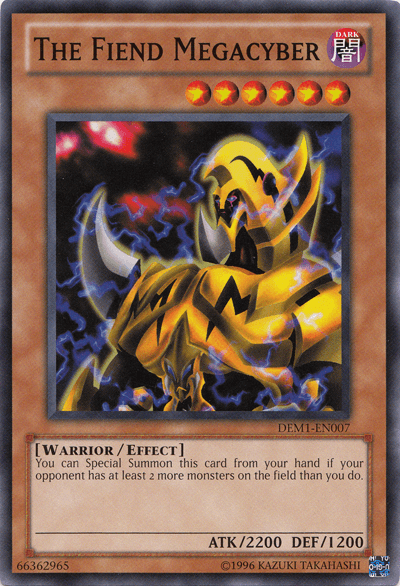 The Fiend Megacyber [DEM1-EN007] Common - Doe's Cards