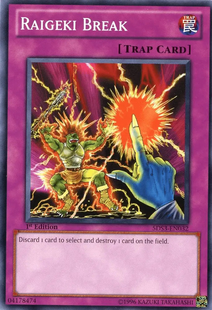 Raigeki Break [5DS3-EN032] Common - Doe's Cards