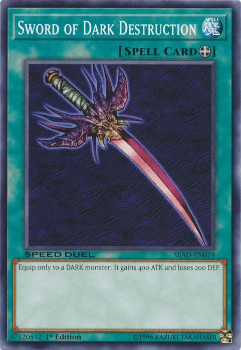 Sword of Dark Destruction [SBAD-EN019] Common - Doe's Cards