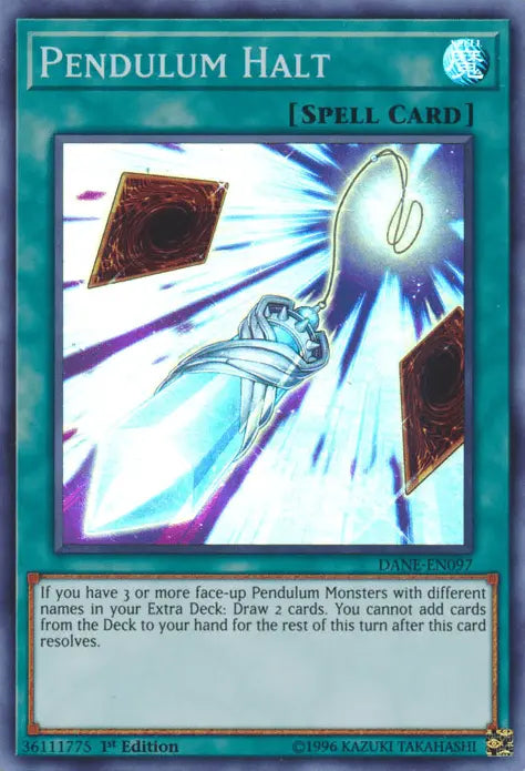 Pendulum Halt [DANE-EN097] Super Rare - Doe's Cards