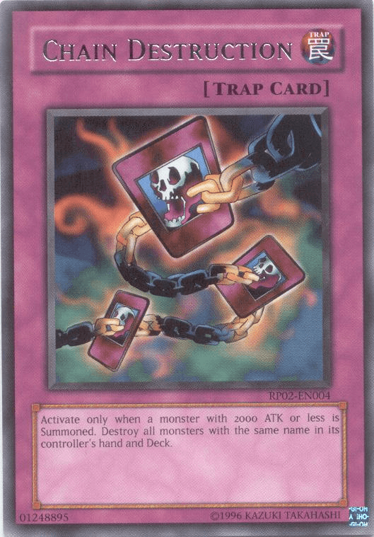 Chain Destruction [RP02-EN004] Rare - Doe's Cards