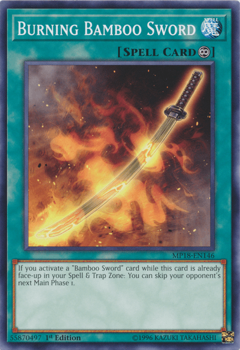 Burning Bamboo Sword [MP18-EN146] Short Print - Doe's Cards